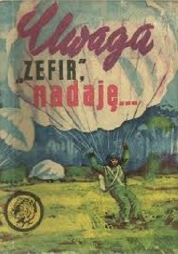 Uwaga Zefir nadaję - Michał Gardowski