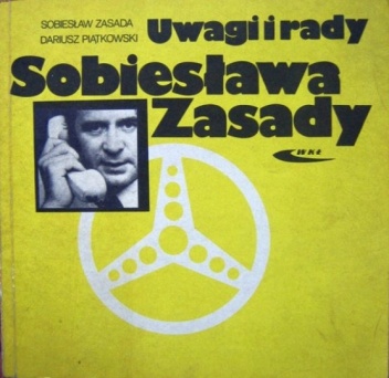 Uwagi i rady Sobiesława Zasady - Sobiesław Zasada, Dariusz Piątkowski
