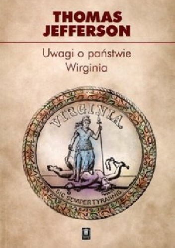 Uwagi o państwie Wirginia - Thomas Jefferson