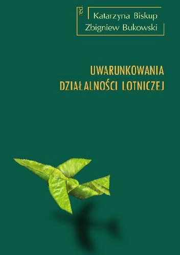 Uwarunkowania działalności lotniczej - Katarzyna Biskup