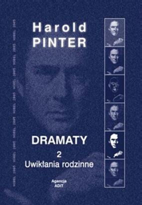 Uwikłania rodzinne - Harold Pinter