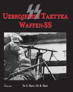 Uzbrojenie i Taktyka Waffen-SS - S.Hart i R.Hard