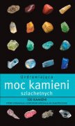 Uzdrawiająca moc kamieni szlachetnych - Jennie Harding