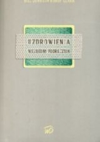 Uzdrowienia. Niezbędny podręcznik - Bill Johnson, Randy Clark
