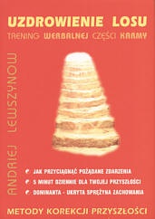 Uzdrowienie losu. Trening werbalnej części karmy - Andriej Lewszynow