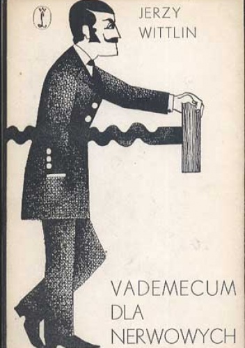 Vademecum dla nerwowych - Jerzy Wittlin