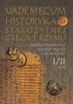 Vademecum historyka starożytnej Grecji i Rzymu. Tom 1/2 - Ewa Wipszycka