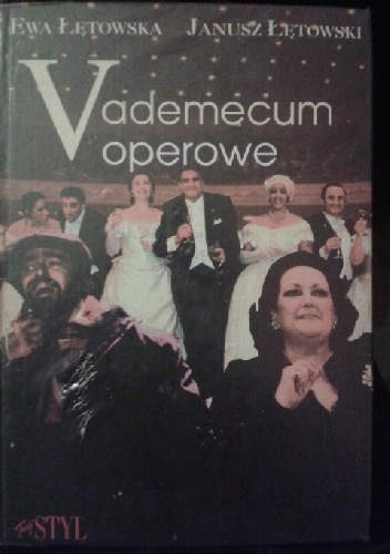 Vademecum operowe - Ewa Łętowska, Janusz Łętowski