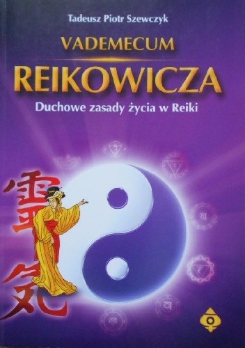 Vademecum reikowicza - Tadeusz Piotr Szewczyk