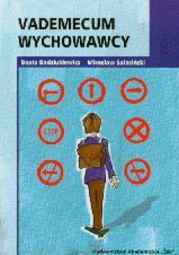 Vademecum wychowawcy - Mirosław Sałasiński, Beata Badziukiewicz