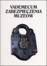 Vademecum zabezpieczenia muzeów