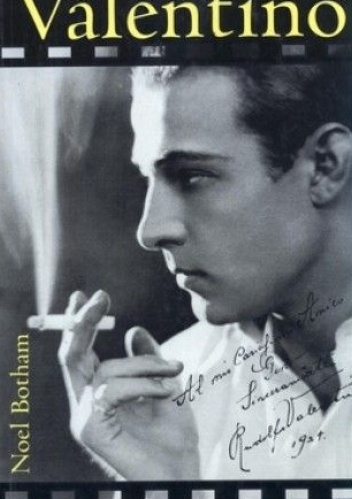 Valentino - Pierwszy amant kina - Noel Botham