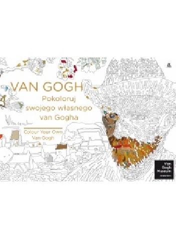 Van Gogh. Pokoloruj swojego własnego Van Gogha - Vincent Van Gogh