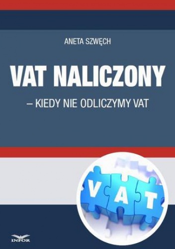 VAT naliczony - kiedy nie odliczamy VAT