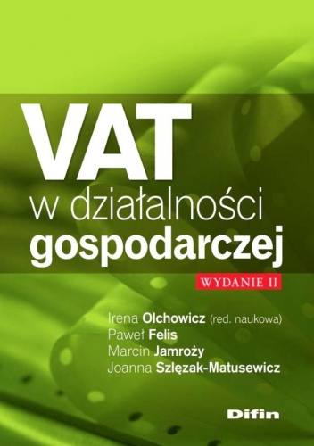 VAT w działalności gospodarczej. Wydanie 2