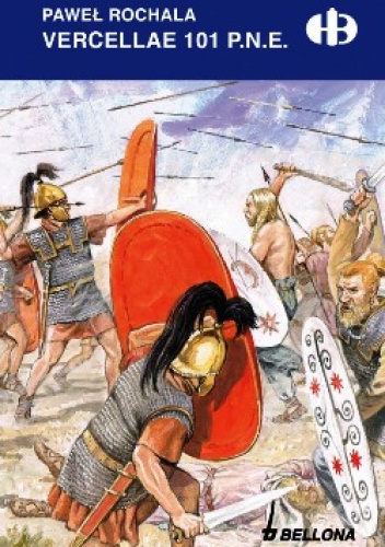 Vercellae 101 p.n.e. - Paweł Rochala