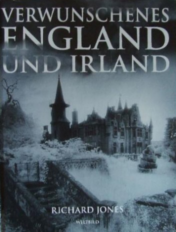 Verwunschenes England und Irland - Richard Jones