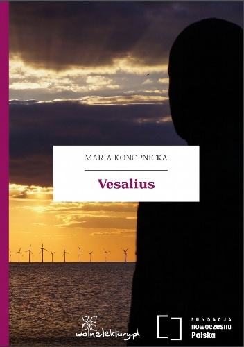 Vesalius - Maria Konopnicka