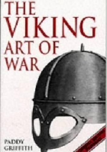 Viking art of war - Paddy Griffith