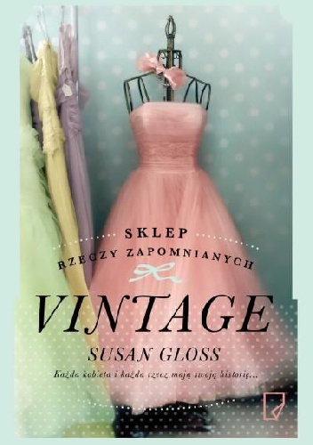 Vintage. Sklep rzeczy zapomnianych - Susan Gloss
