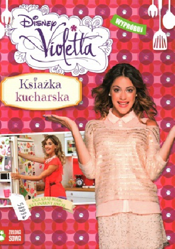 Violetta. Książka kucharska - Alessandra De Tommasi