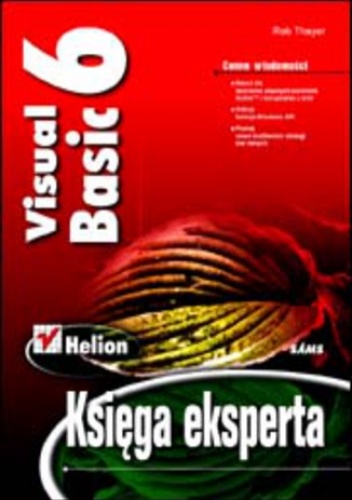 Visual Basic 6. Księga eksperta - Thayer Rob