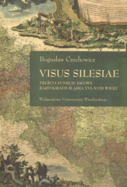 Visus Silesiae - Bogusław Czechowicz