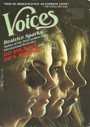 Voices: the stories of four troubled teenagers as told in personal interviews - Beatrice Sparks