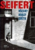 Všecky krásy světa - Jaroslav Seifert