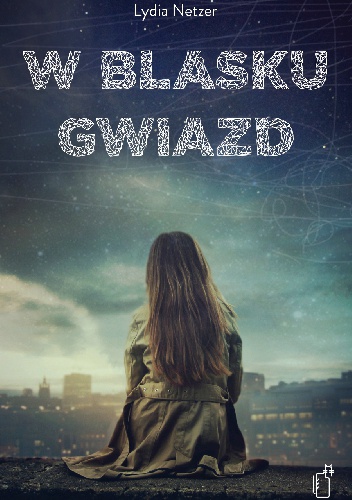 W blasku gwiazd - Lydia Netzer