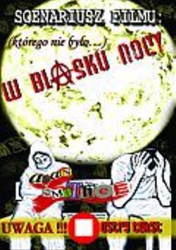 W blasku nocy. - Alan Smithee