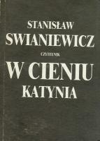 W cieniu Katynia - Stanisław Swianiewicz