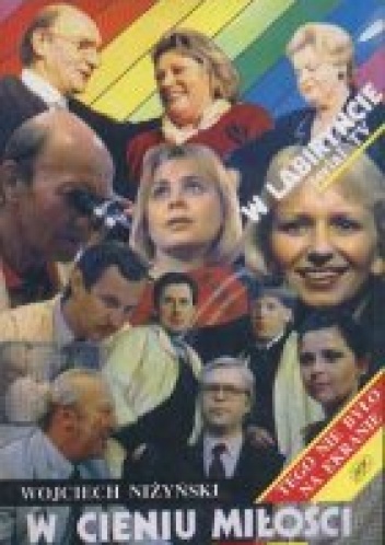 W cieniu miłości - Wojciech Niżyński