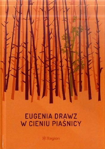 W cieniu Piaśnicy - Eugenia Drawz