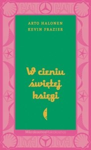 W cieniu Świętej Księgi - Kevin Frazier, Arto Halonen