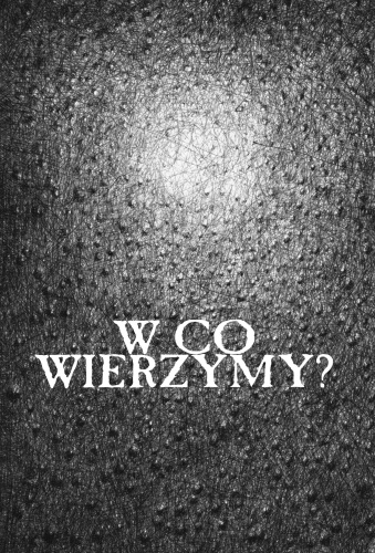 W co wierzymy? - Stanisław Zagórski