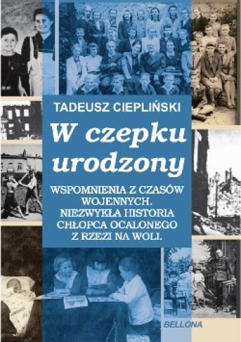 W czepku urodzony - Tadeusz Ciepliński