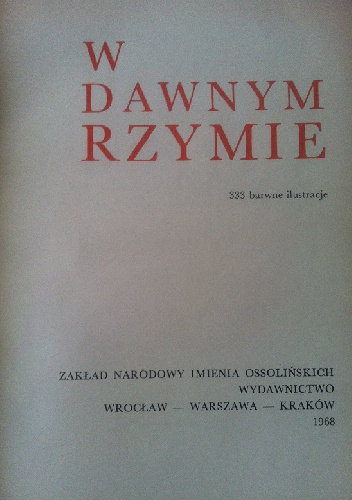 W dawnym Rzymie - praca zbiorowa