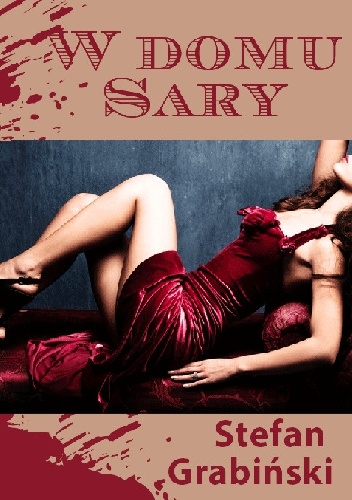 W domu Sary - Stefan Grabiński