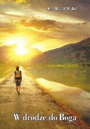 W drodze do Boga - Rafał Walid