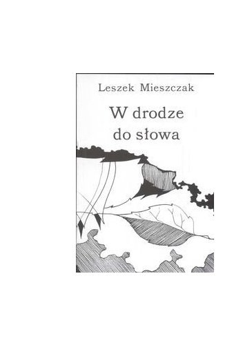 W drodze do słowa