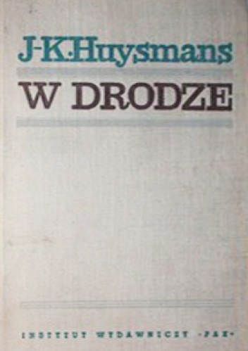 W drodze - Joris-Karl Huysmans