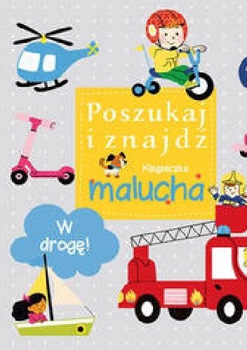 W drogę! Poszukaj i znajdź. Książeczka malucha - Krzysztof M. Wiśniewski