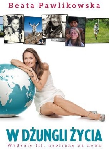W dżungli życia - Beata Pawlikowska