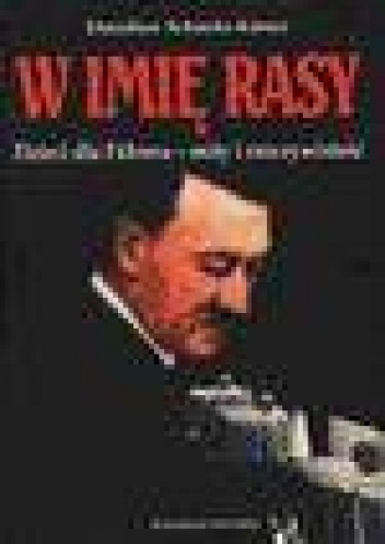 W imię rasy - Dorothee Schmitz-Köster