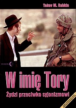 W imię Tory. Żydzi przeciwko syjonizmowi - Yakow M. Rabkin