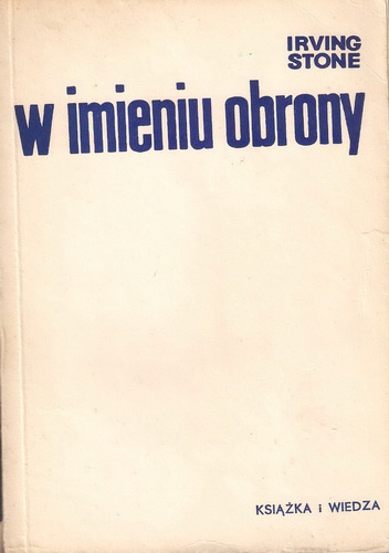 W imieniu obrony - Irving Stone