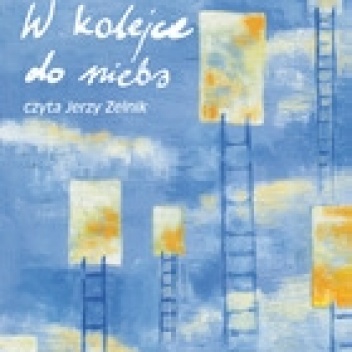 W kolejce do nieba - Jan Twardowski