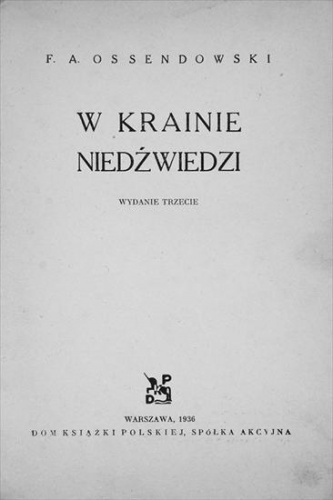 W krainie niedźwiedzi - Antoni Ferdynand Ossendowski