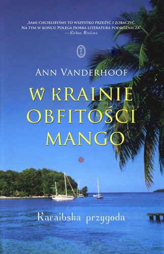 W krainie obfitości mango : karaibska przygoda - Ann Vanderhoof